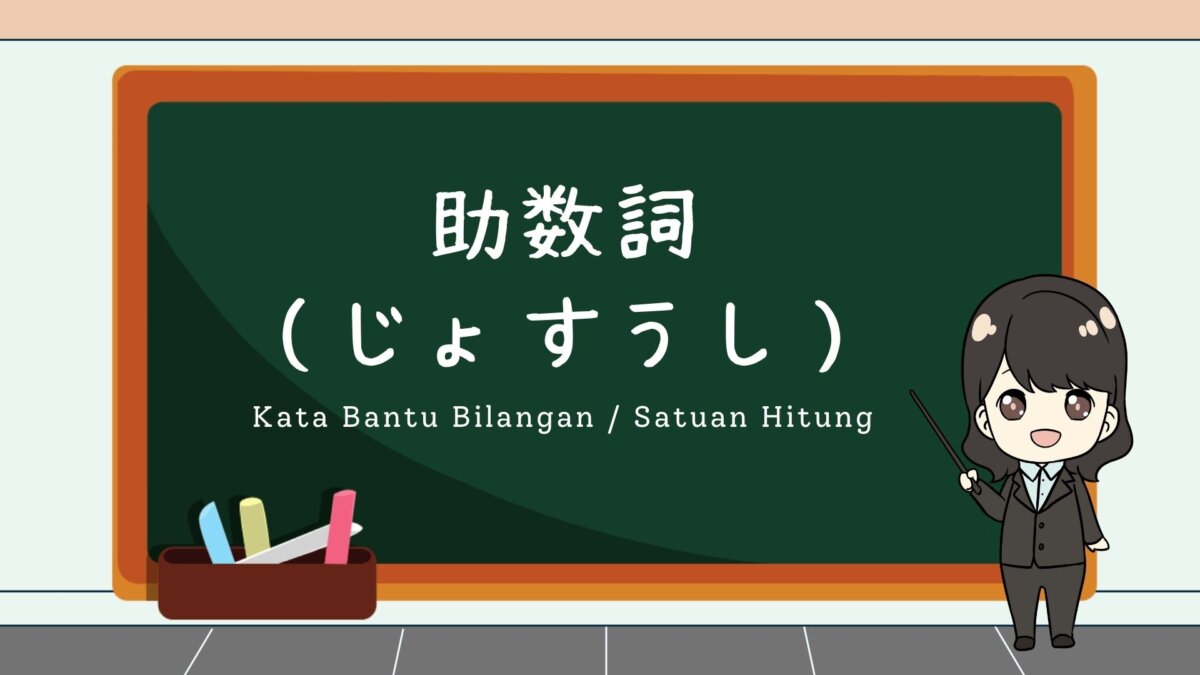 Josuushi Kata Bantu Bilangan Satuan Hitung Belajar Bahasa Jepang