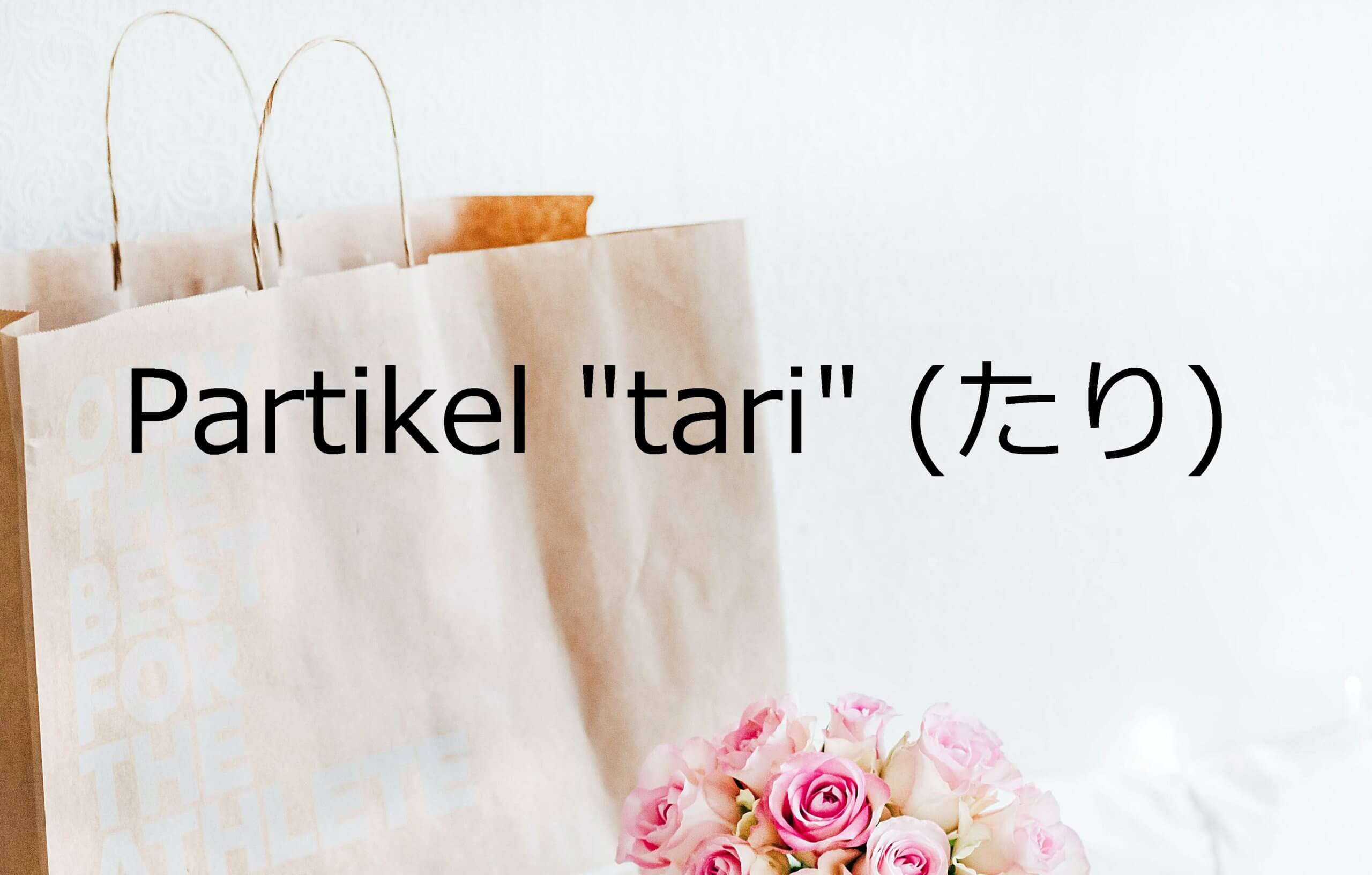 Partikel “tari” – Belajar Bahasa Jepang