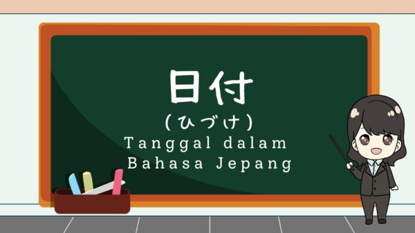 Tanggal dalam Bahasa Jepang (Hidzuke) – Belajar Bahasa Jepang