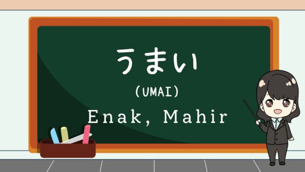 Umai (Enak, Lezat, Mahir, Terampil, Bagus) – Belajar Bahasa Jepang