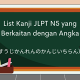 List Kanji JLPT N5 yang Berkaitan dengan Angka